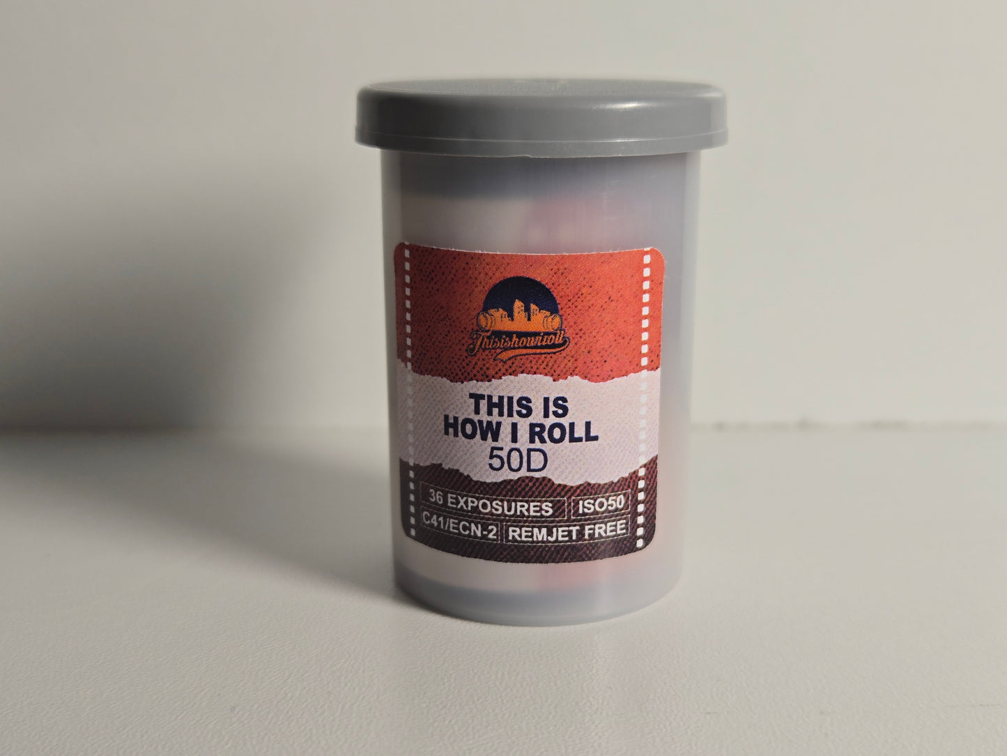 This Is How I Roll 50D 35mm - Without Remjet (AHU)